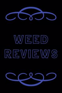 Weed Reviews: A Cannabis Logbook for Keeping Track of Different Strains, Their Effects, Symptoms Relieved and Ratings.