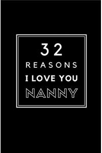 32 Reasons I Love You Nanny