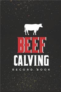 Beef Calving Record Book