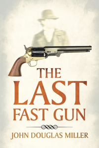 Last Fast Gun