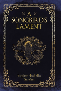 A Songbird's Lament
