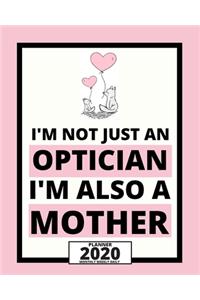 I'm Not Just An Optician I'm Also A Mother