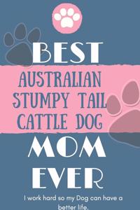 Best Austrian Black and Tan Hound Mom Ever Notebook Gift