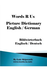 Words R Us Picture Dictionary English / German