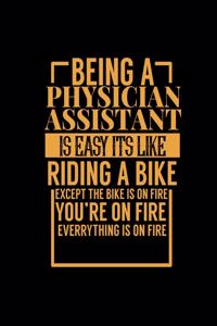 Being a Physician Assistant Is Easy Its Like Riding a Bike