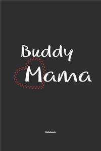 Buddy Mama Notebook