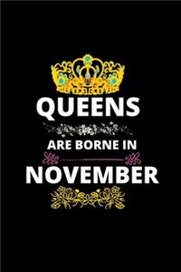 Queens Are Borne In November