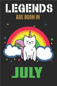 Legends Are Born In July