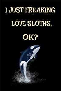 I Just Freaking Love Orcas, Ok?