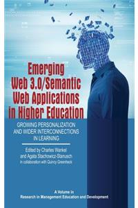 Emerging Web 3.0/ Semantic Web Applications in Higher Education