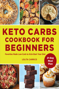 Keto Carbs Cookbook for Beginners