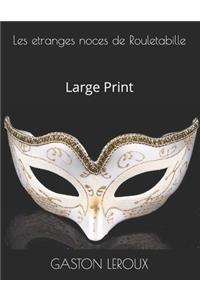 Les etranges noces de Rouletabille