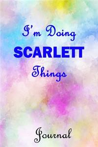 I'm Doing SCARLETT Things Journal