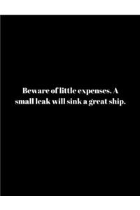 Beware of little expenses