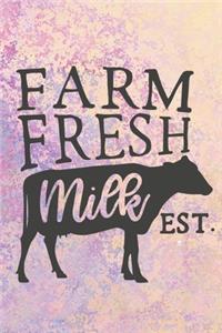 Farm Fresh Milk EST.