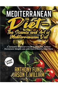 Mediterranean Diet - The Science and Art of Mediterranean Diet
