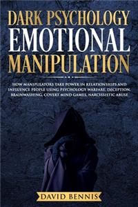 Dark Psychology Emotional Manipulation
