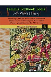 Warm-ups, Online Activities & Homework Shorts for use with Strayer's Ways of the World+ 4th edition for the AP* Course