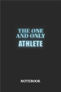 The One And Only Athlete Notebook
