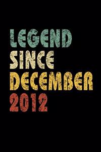 Legend Since December 2012