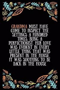 Grandma must have come to inspect the settings a hundred times, being a perfectionist