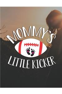 Mommy's Little Kicker