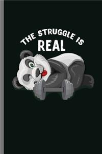 The Struggle is real