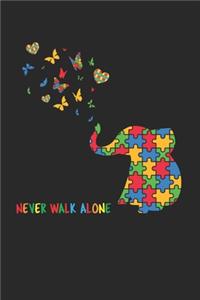 Never Walk Alone: Autism Awareness Journal / Notebook / Diary Gift - 6"x9" - 120 pages - White Lined Paper - Matte Cover