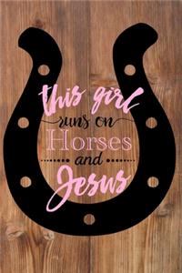 This Girl Runs on Horses and Jesus