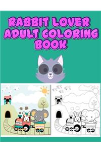 Rabbit Lover Adult Coloring Book