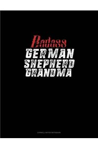 Badass German Shepherd Grandma