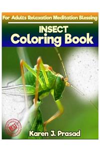 INSECT Coloring book for Adults Relaxation Meditation Blessing