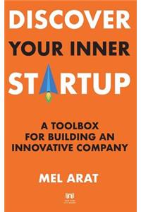 Discover Your Inner Startup