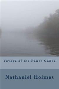 Voyage of the Paper Canoe