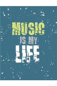 Music is my life