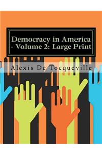 Democracy in America - Volume 2