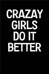 Crazay Girls Do It Better