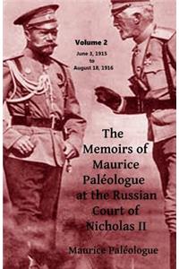 The Memoirs of Maurice Paleologue at the Russian Court of Tsar Nicholas II