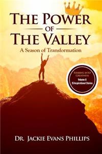 The Power of the Valley