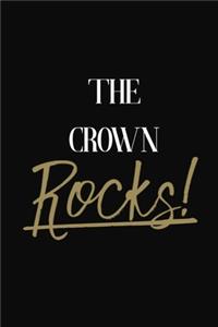 The Crown Rocks!