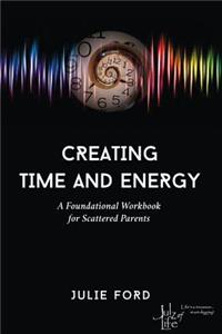 Creating Time and Energy