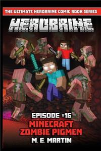 HEROBRINE Episode 16