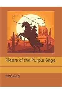 Riders of the Purple Sage: Large Print