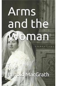 Arms and the Woman