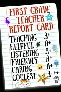 First Grade Teacher Report Card
