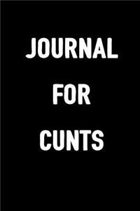 Journal for Cunts