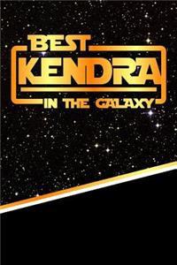 Best Kendra in the Galaxy
