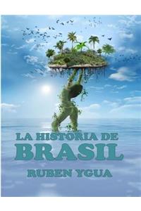 La Historia de Brasil