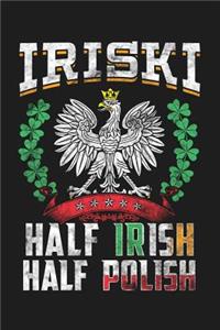 Iriski Half Irish Half Polish