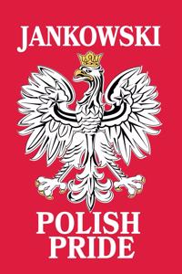 Jankowski Polish Pride
